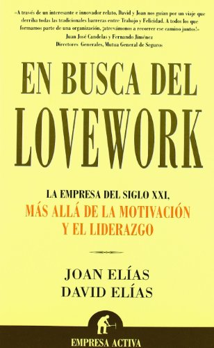En busca del Lovework (Narrativa empresarial)