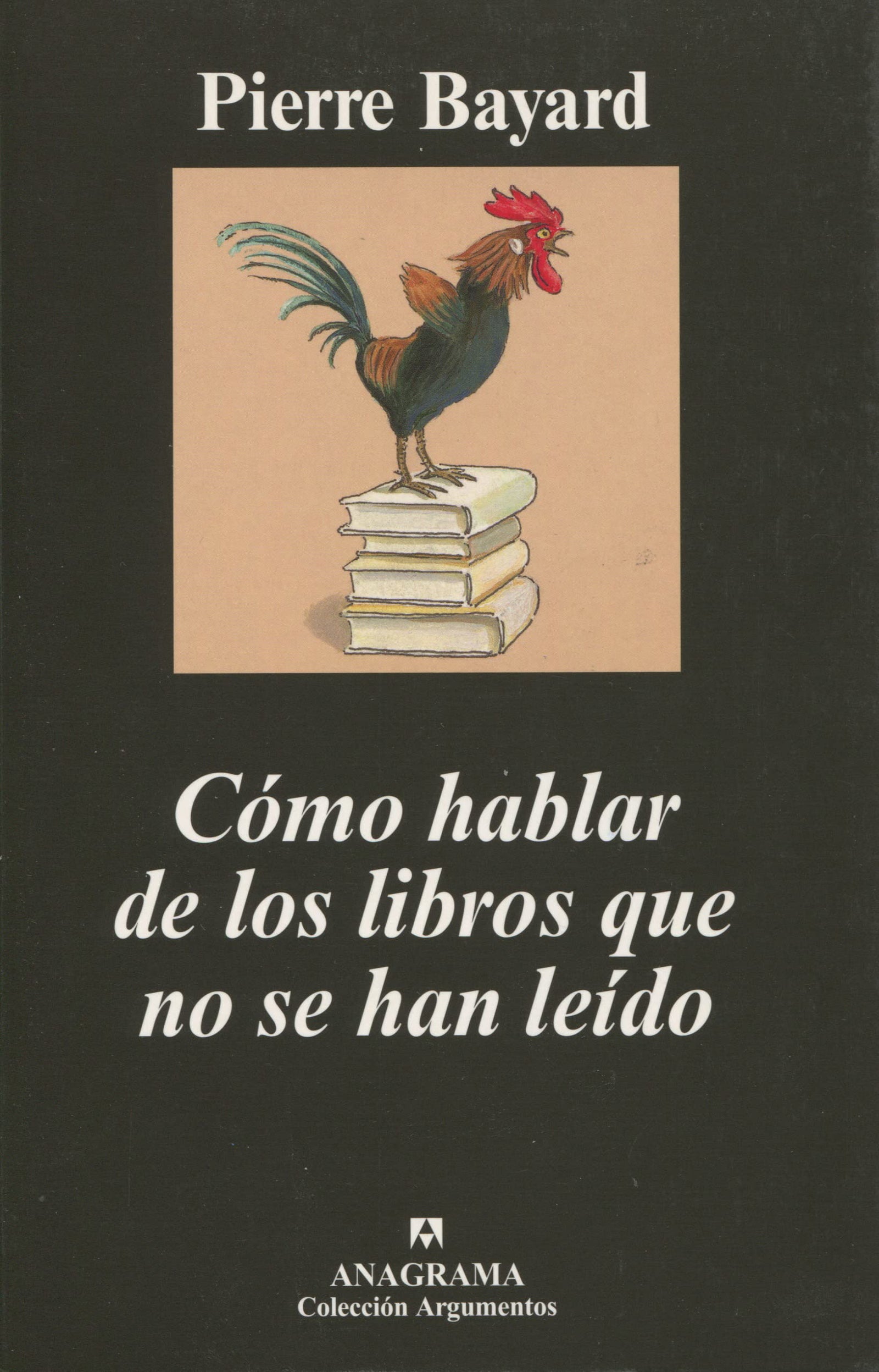 Cómo hablar de los libros que no se han leído: 384 (Argumentos)
