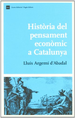 Història del pensament econòmic a Catalunya (Biblio. Història de Catalunya)