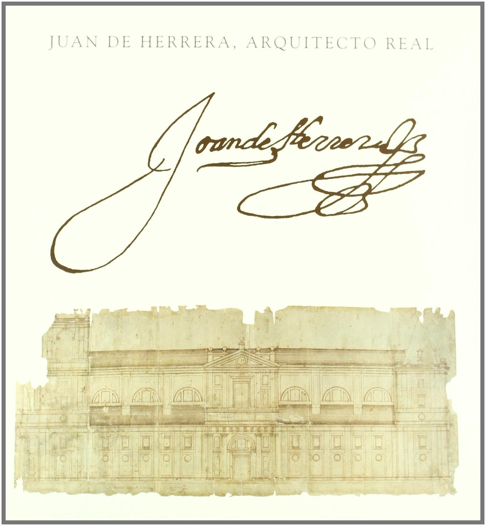 Juan de Herrera, arquitecto real