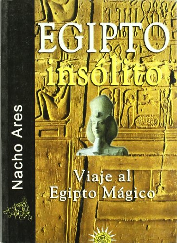 Egipto Insolito (SIN COLECCION)