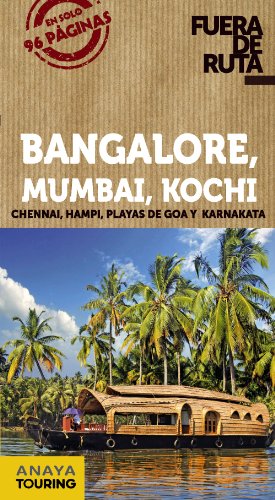 Bangalore, Mumbai, Kochi (Fuera de ruta)