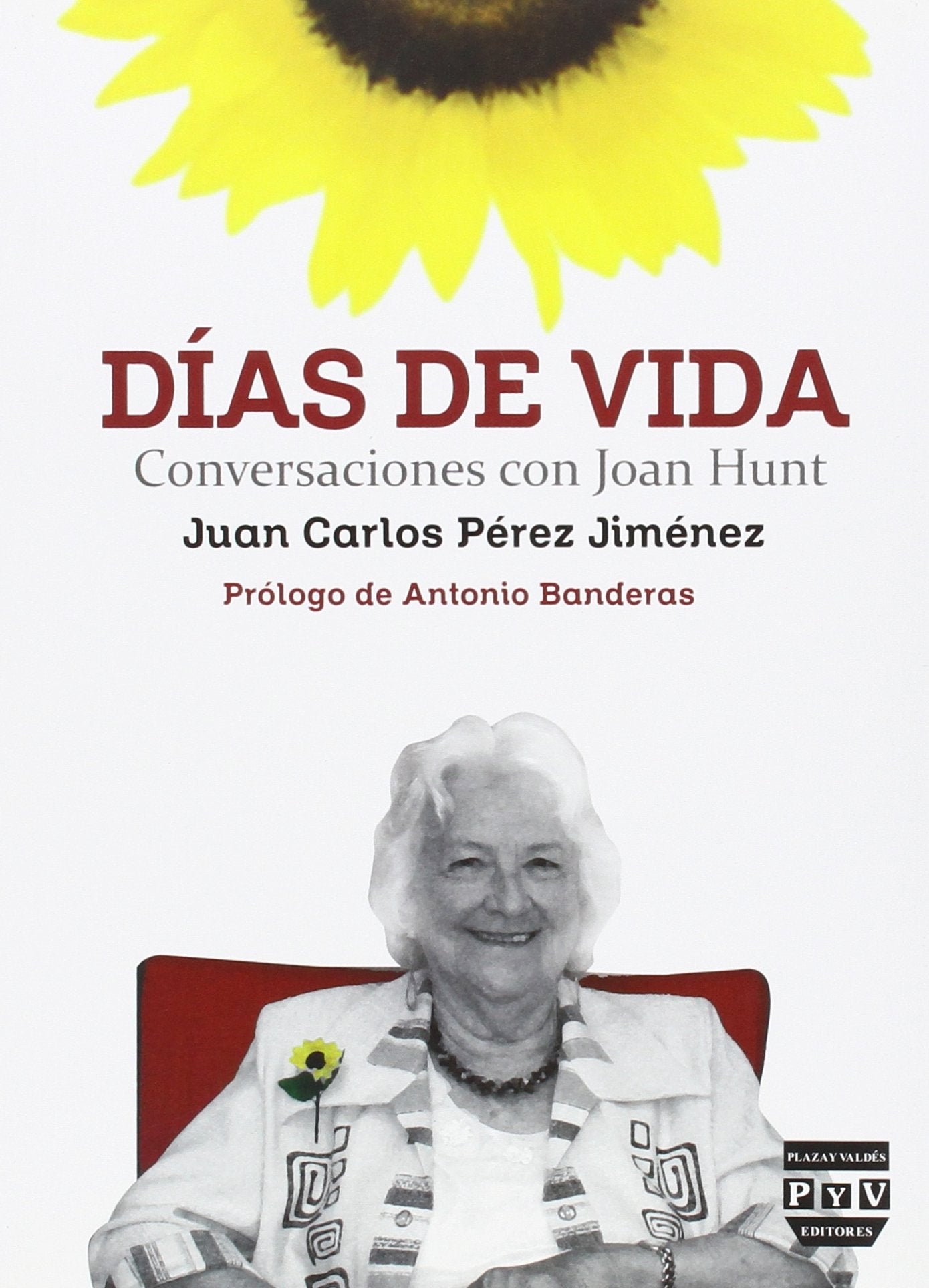 DÍAS DE VIDA: CONVERSACIONES CON JOAN HUNT (SIN COLECCION)