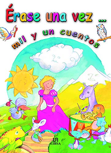 Erase una Vez...Mil y un Cuentos (Libros de Entretenimiento)
