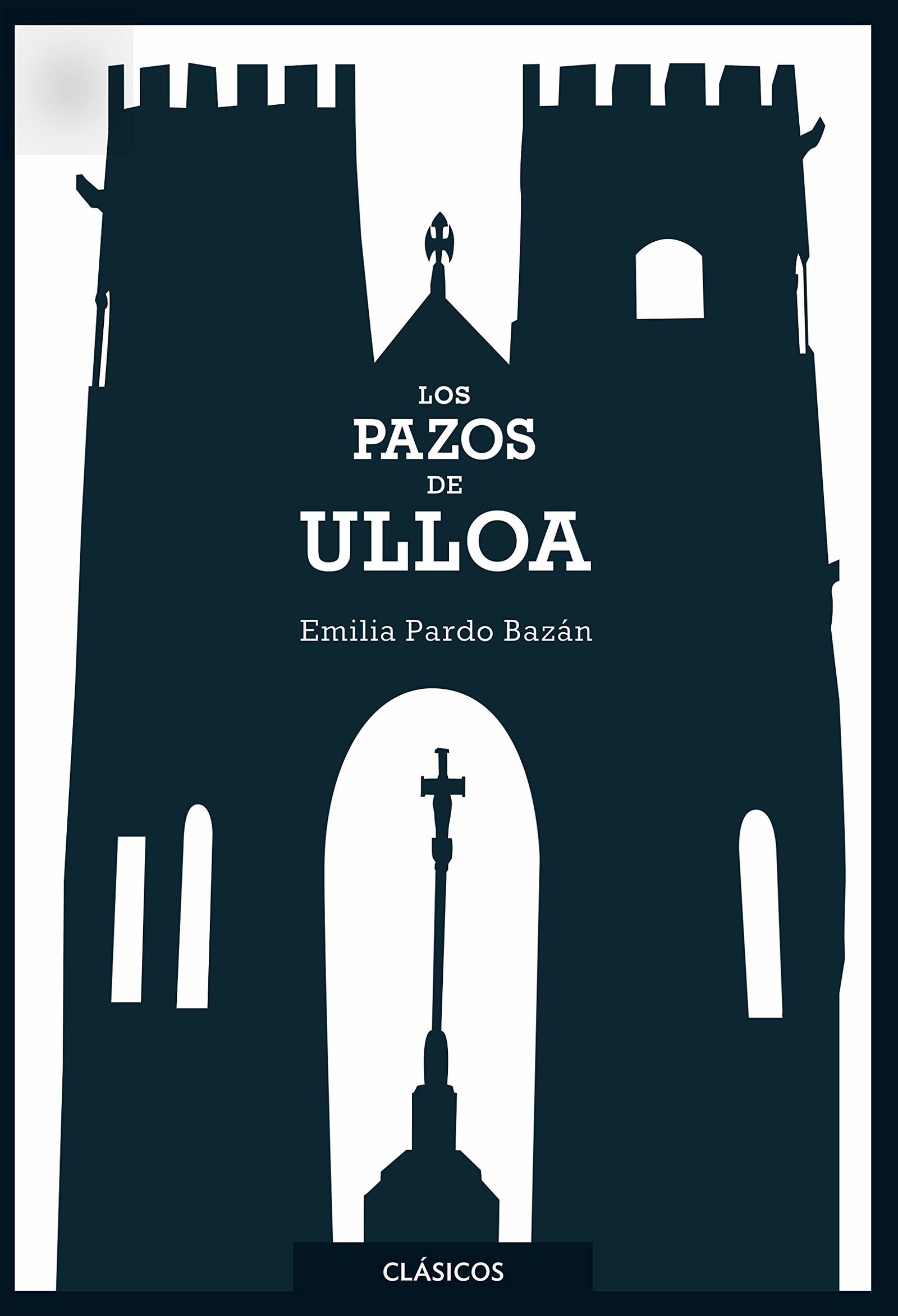 Los pazos de Ulloa (CLASICOS)
