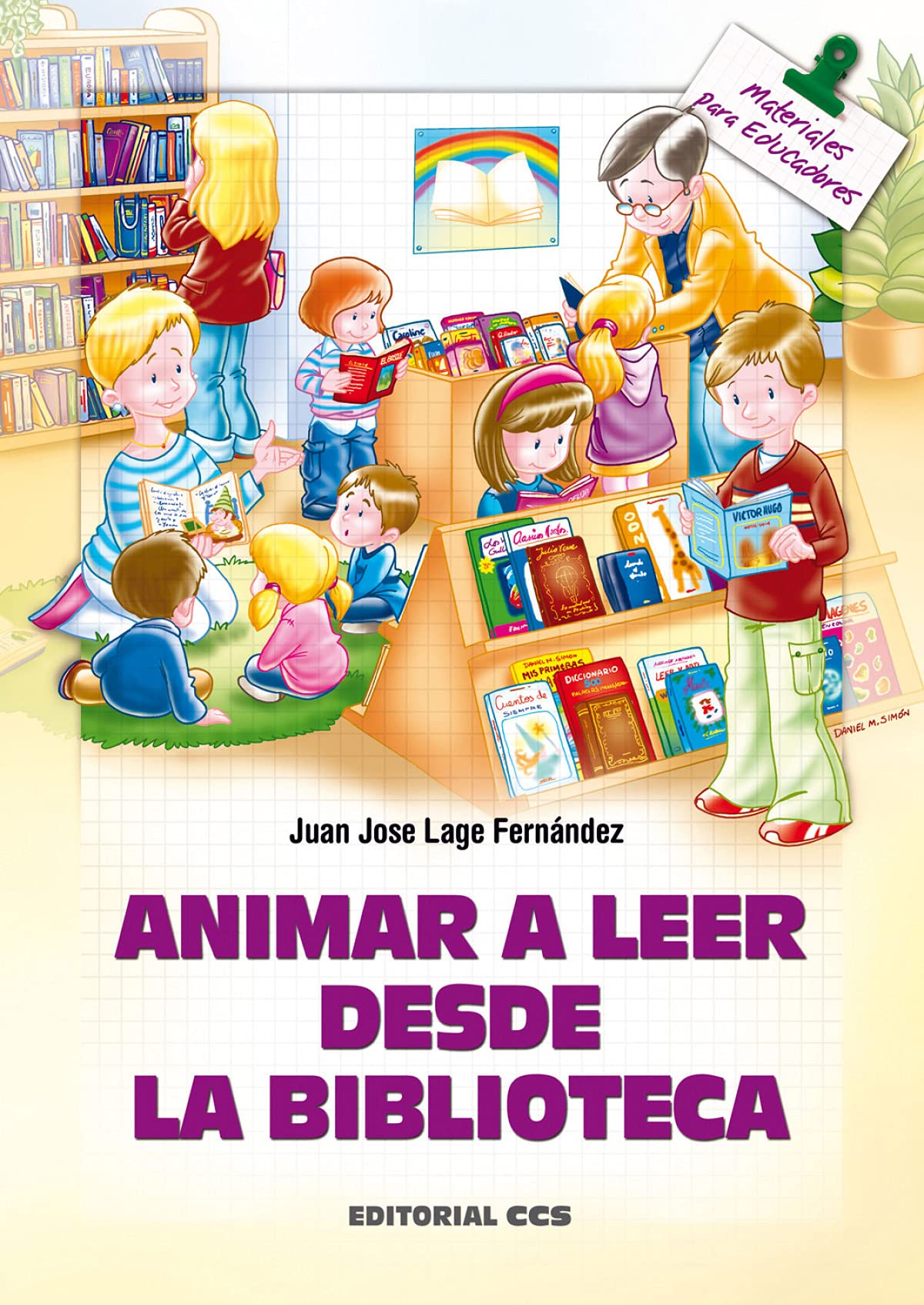 Animar a leer desde la biblioteca: 85 (Materiales para educadores)