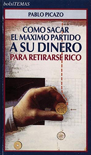 Como sacar el maximo partido a su dinero para retirarse Rico
