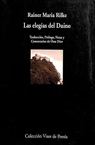 Las elegías del Duino, los Réquiem y otros poemas.: 447 (Visor de Poesía)