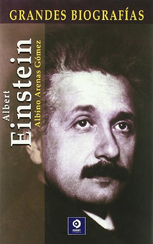 Albert Einstein (Grandes Biografias/Great Biographies (Spanish))
