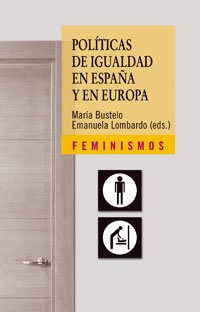 Políticas de igualdad en España y en Europa: Afinando la mirada (Feminismos)