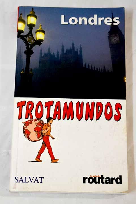 LONDRES-GUIA TROTAMUNDOS 05 (SIN COLECCION)