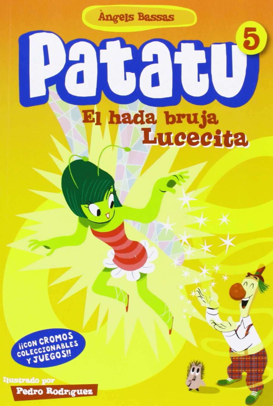 El Hada Bruja Lucecita: Patatu 5