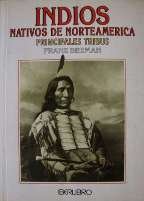 Indios nativos de Norteamerica / Native North American Indians