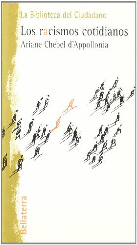 Los racismos cotidianos (BIBLIOTECA DEL CIUDADANO)