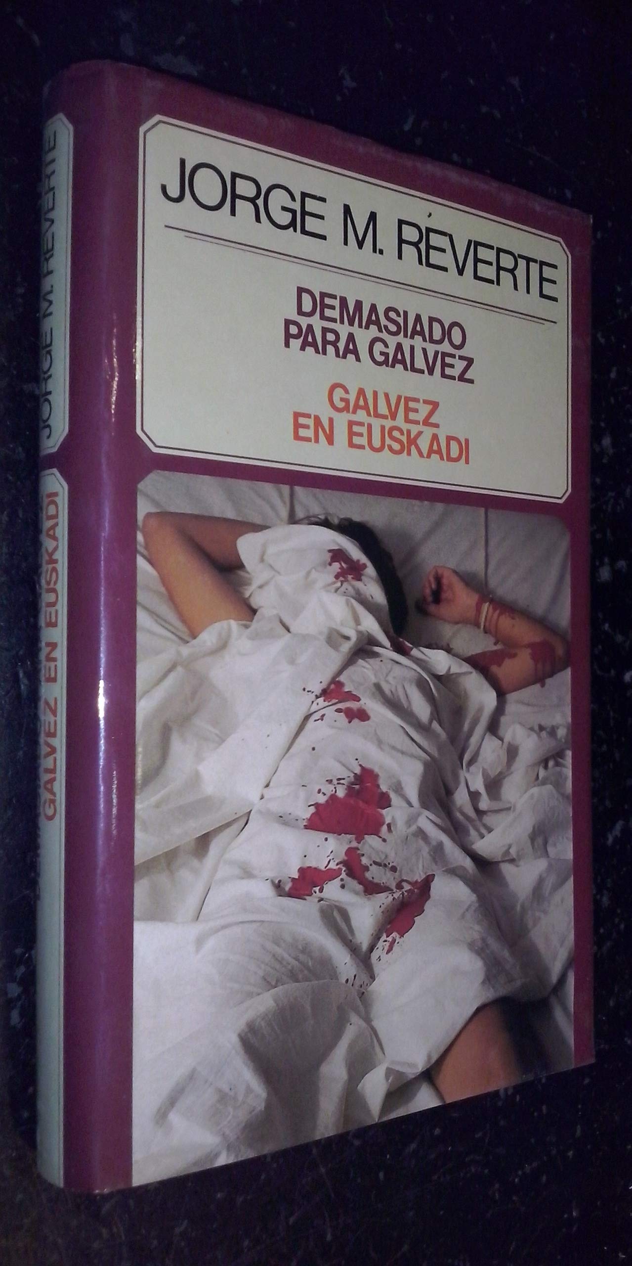 DEMASIADO PARA GALVEZ
