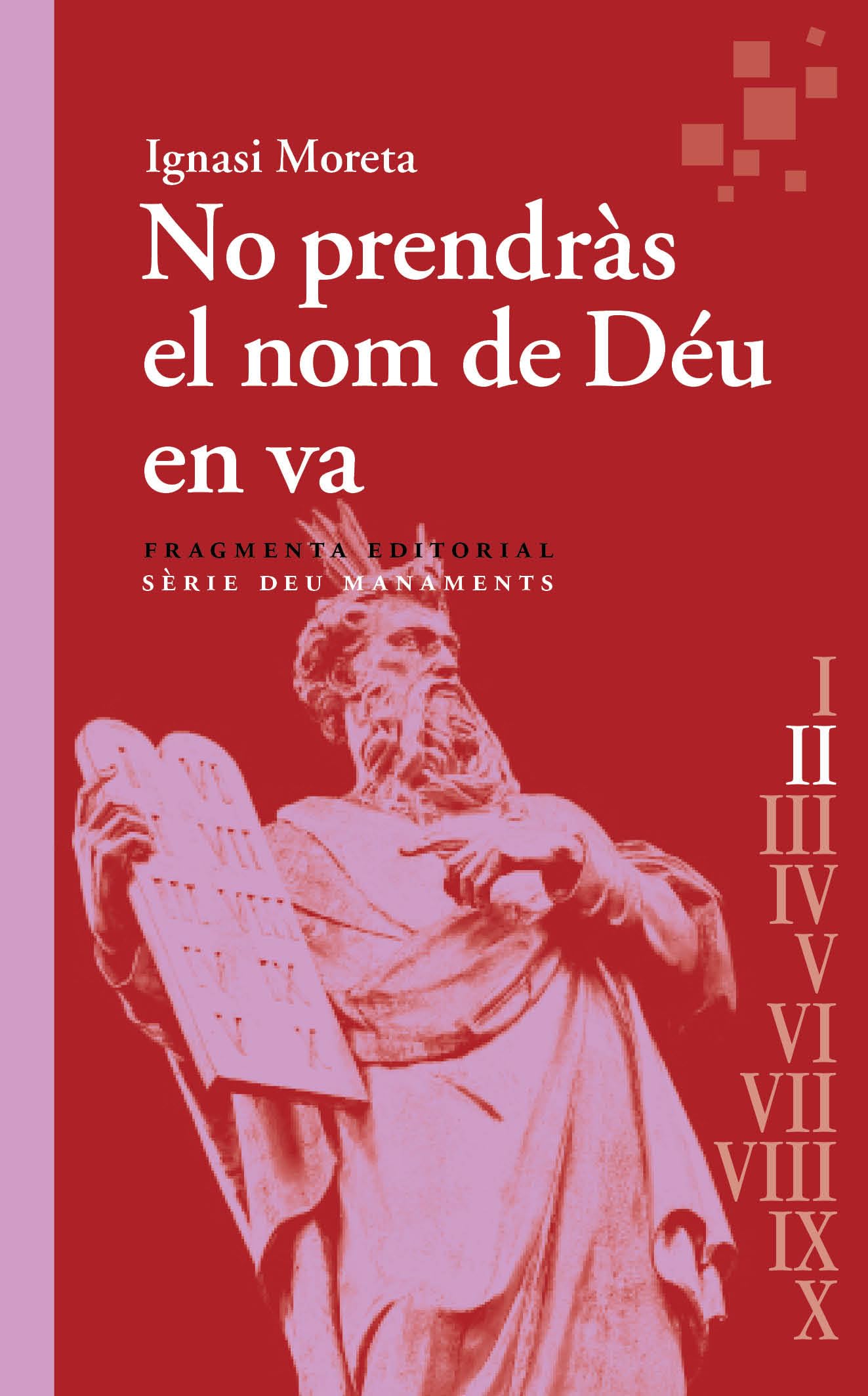 No prendràs el nom de Déu en va: Deu Manaments: 83 (Assaig)