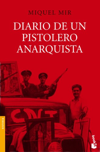 Diario de un pistolero anarquista (Historia)