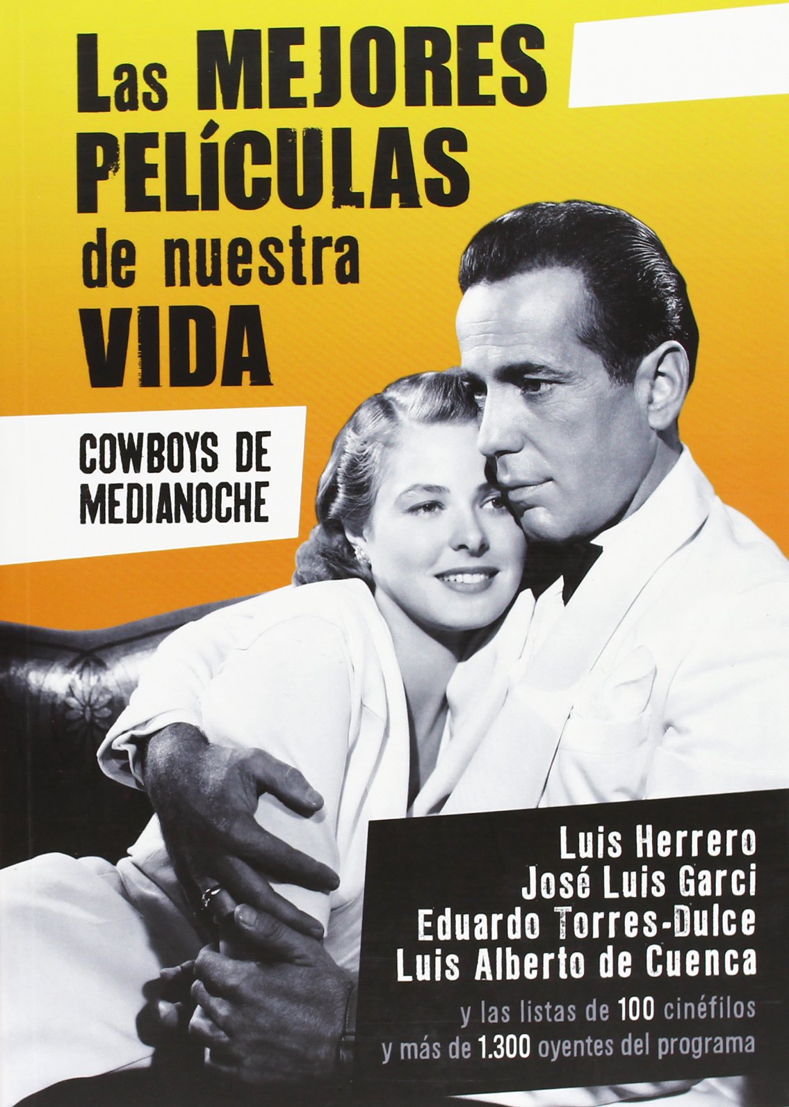 LAS MEJORES PELICULAS DE NUESTRA VIDA