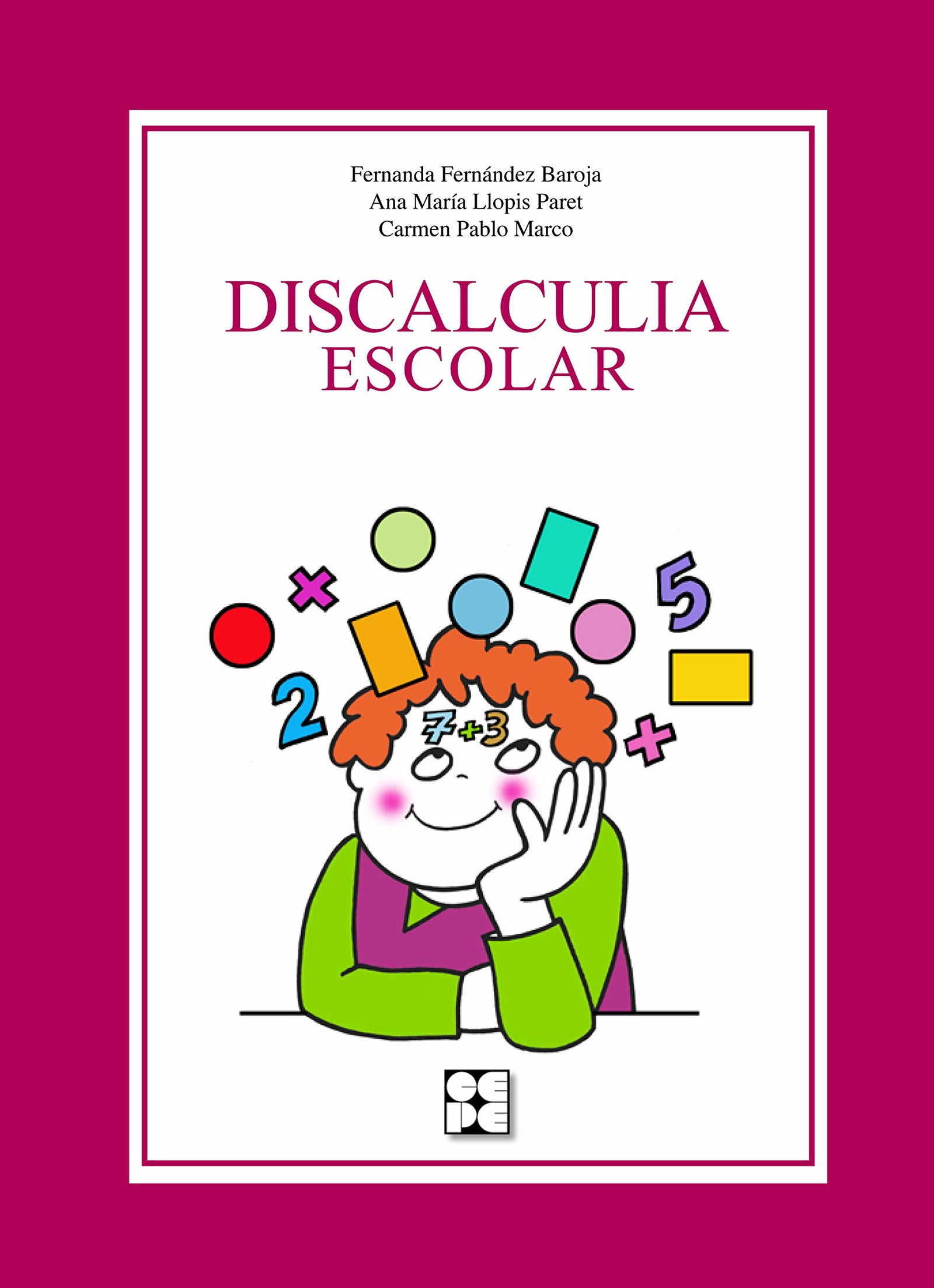 Discalculia Escolar: 11 (Educación especial y dificultades de aprendizaje)