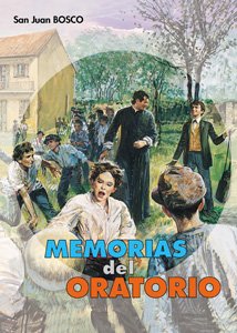 Memorias del oratorio de San Francisco de Sales: 10 (Don Bosco)