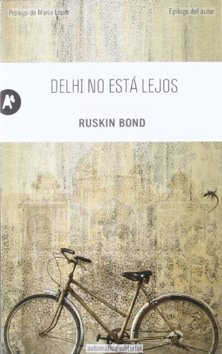Delhi no está lejos (Narrativa)