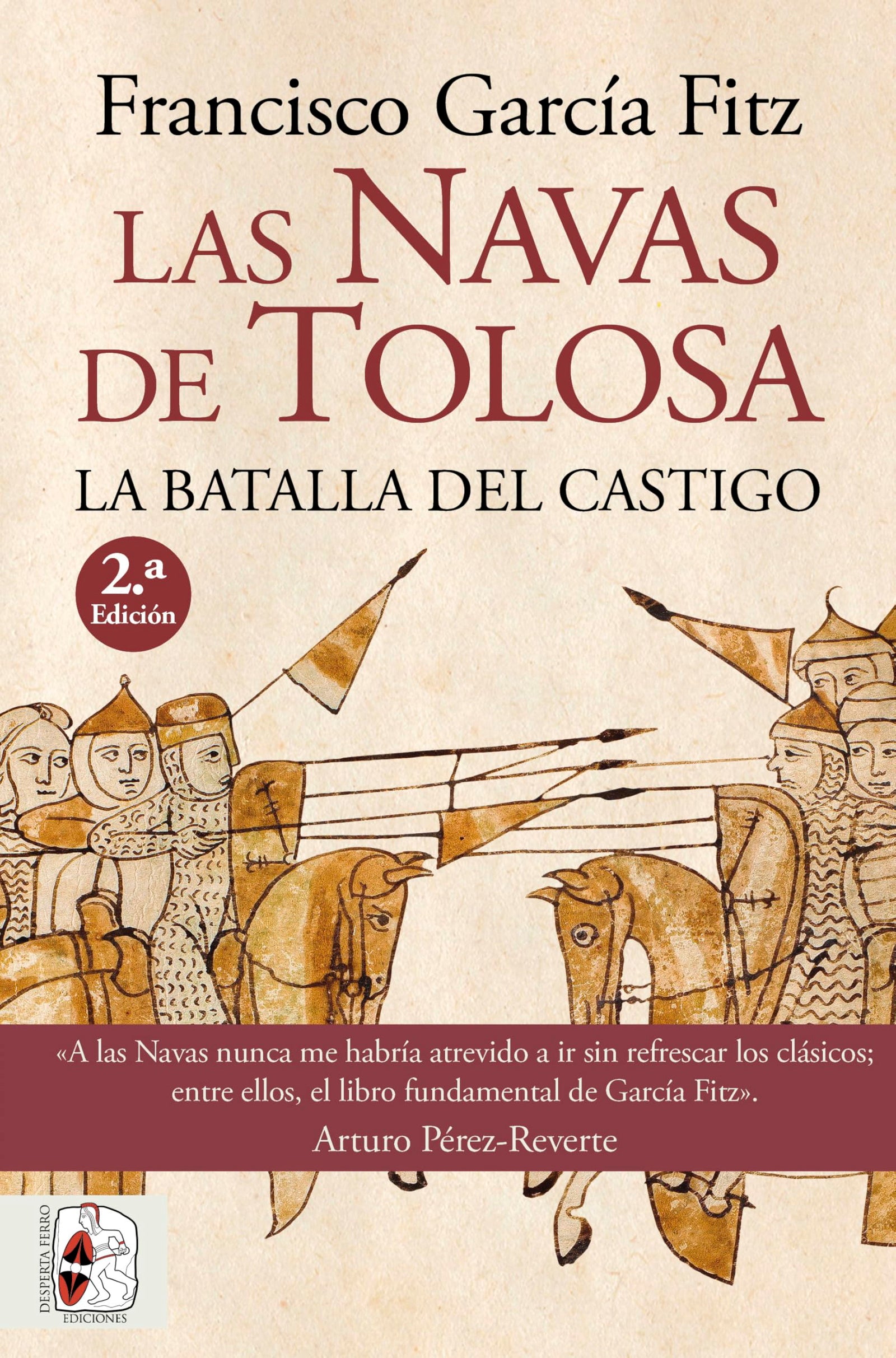 Las Navas de Tolosa: La batalla del castigo (Historia Medieval)