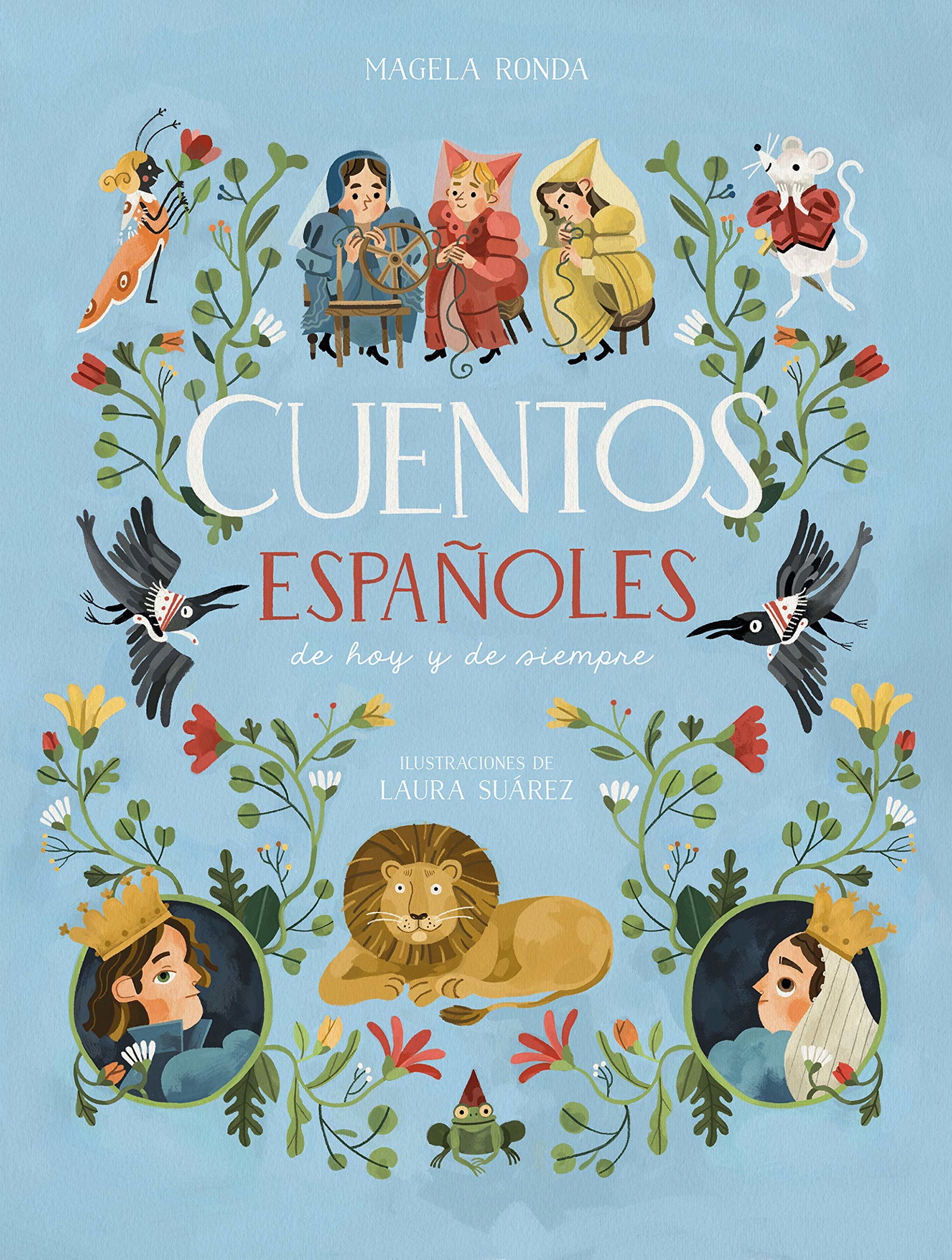 Cuentos españoles de hoy y de siempre (Cuentos infantiles ilustrados)