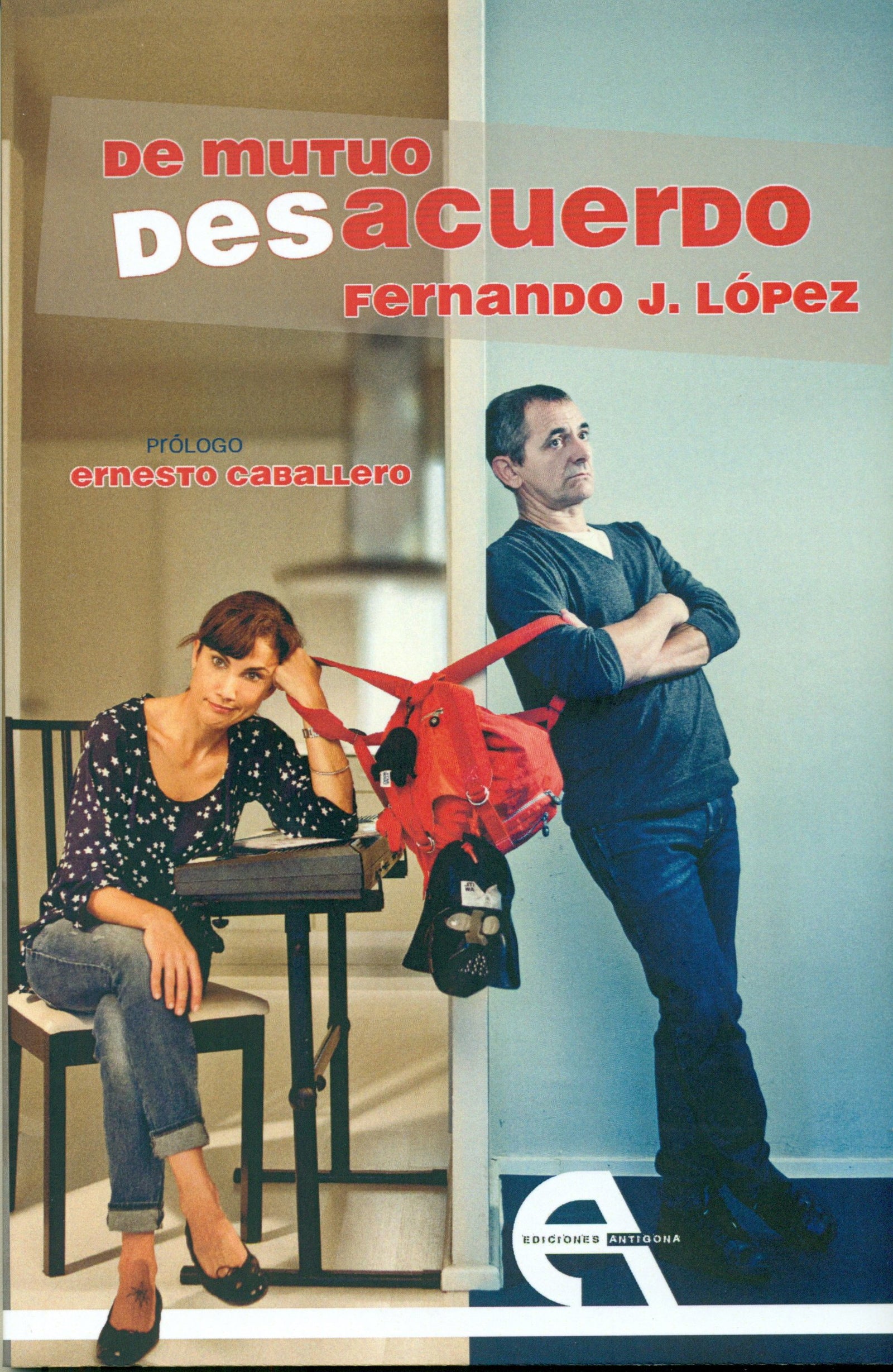 De mutuo desacuerdo (Teatro)
