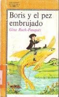 Boris y el pez embrujado (Alfaguara Juvenil)
