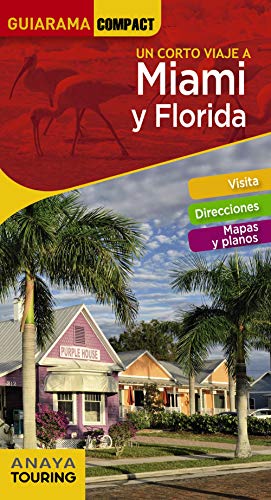 Miami y Florida (GUIARAMA COMPACT - Internacional)