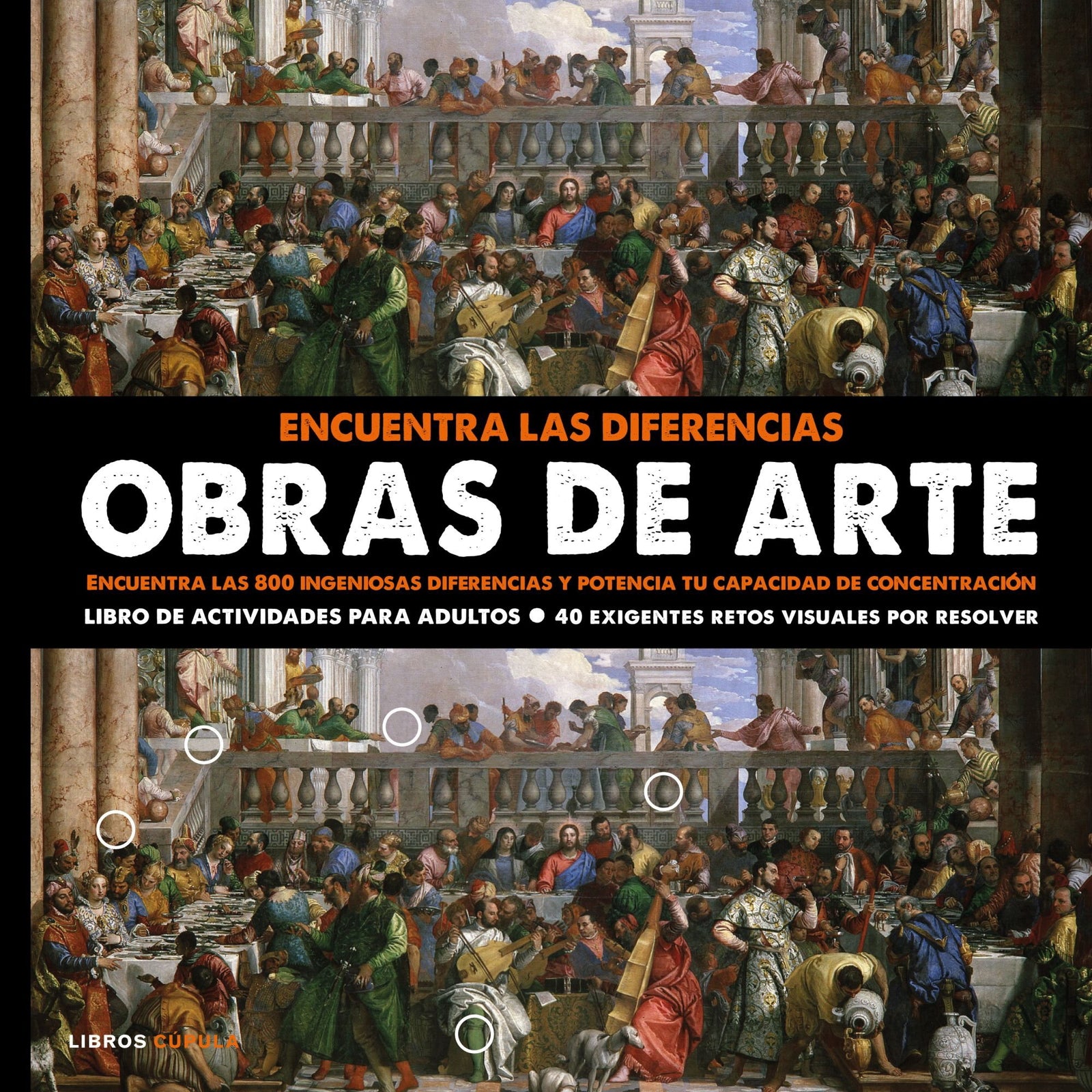 Encuentra las diferencias. Obras de arte: Encuentra las 800 ingeniosas diferencias y potencia tu capacidad de concentración (Hobbies)
