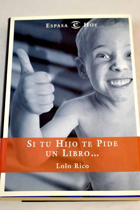 SI TU HIJO TE PIDE UN LIBRO... (SIN COLECCION)