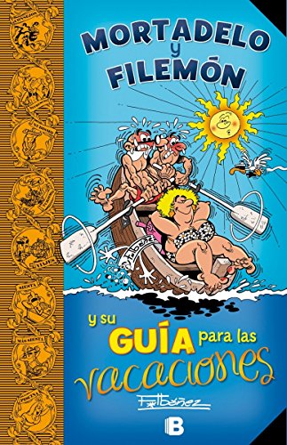 Mortadelo y Filemón y su Guía para las vacaciones (Guías para la Vida de Mortadelo y Filemón) (Bruguera Clásica)