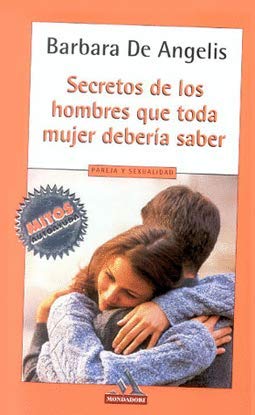 Secretos del hombre que toda mujer
