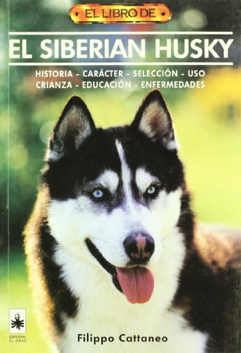 El libro de EL SIBERIAN HUSKY