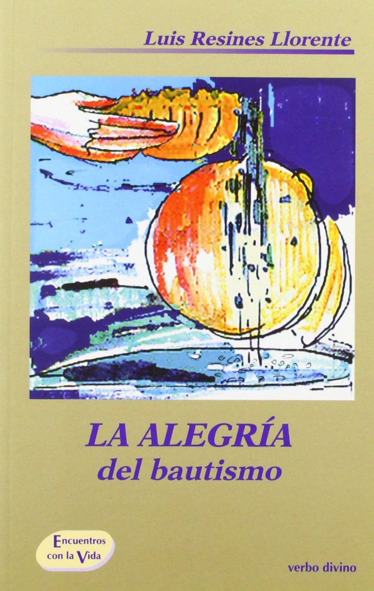 Alegria Del Bautismo, La (Acción pastoral)