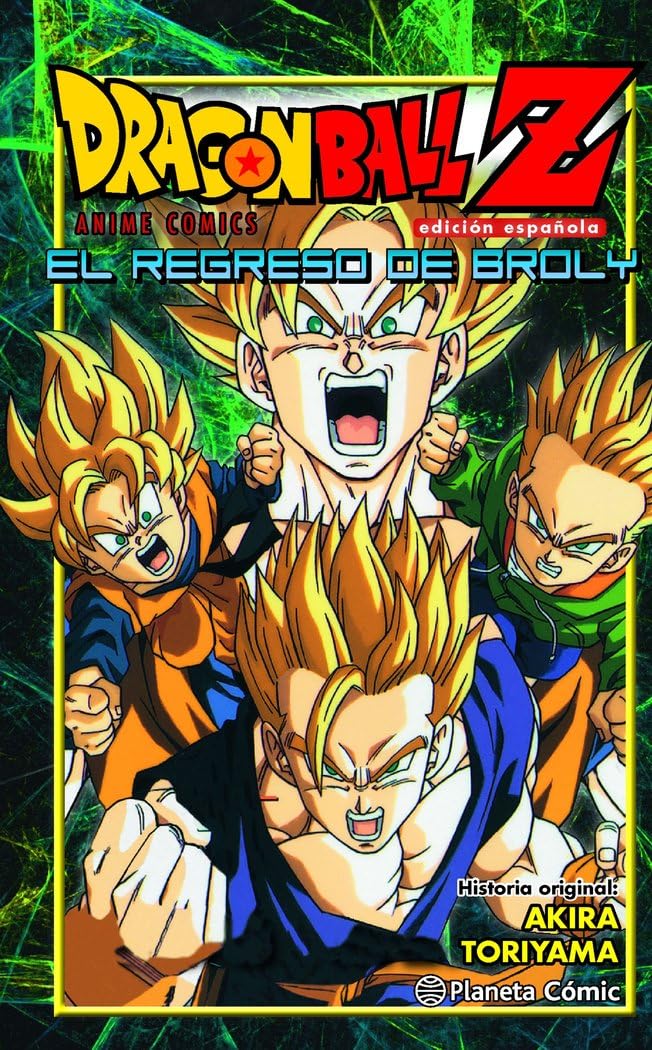 Dragon Ball Z El regreso de Broly (Manga Shonen)