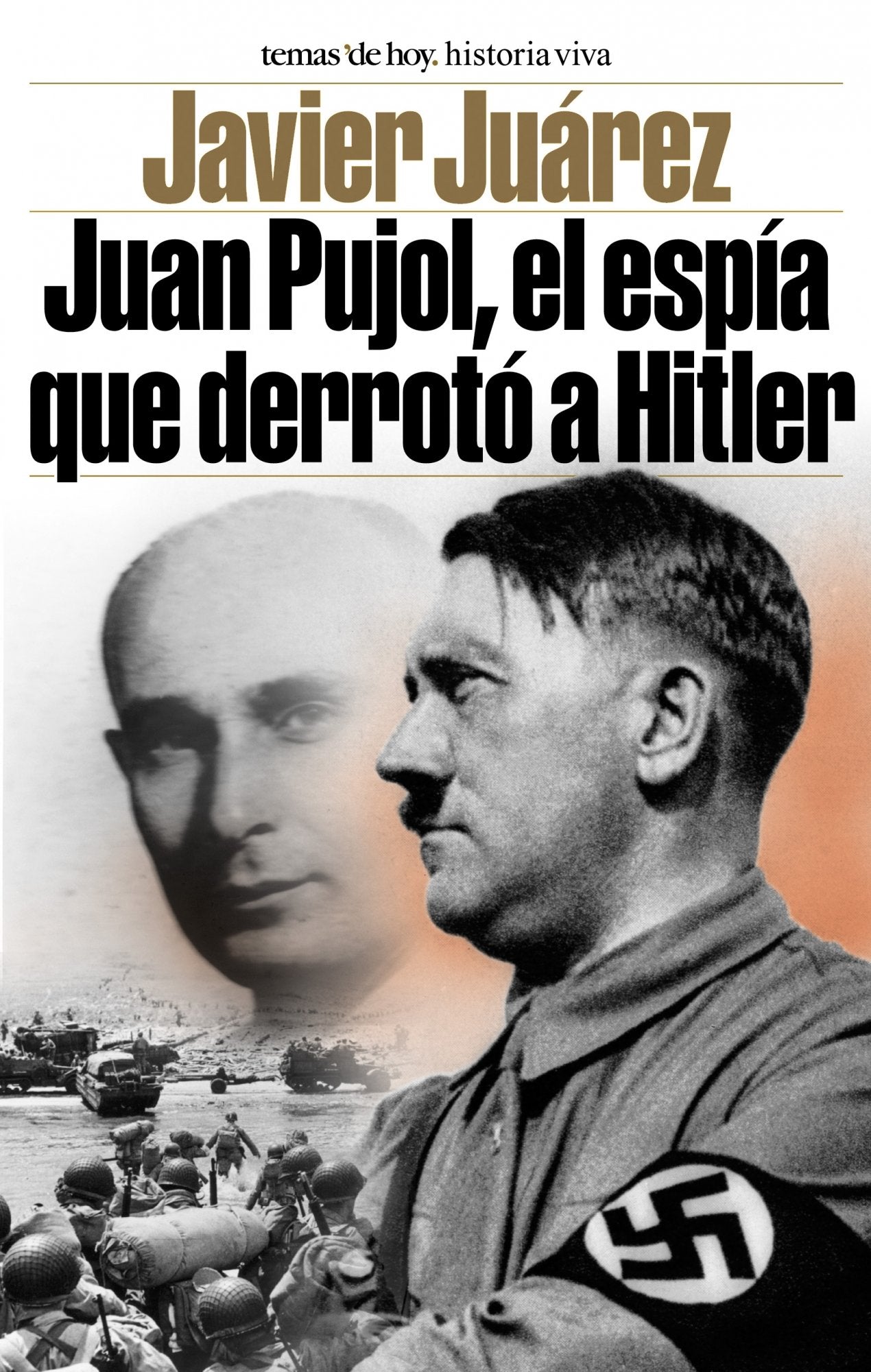 Juan Pujol, el espía que derrotó a Hitler: 1 (Historia Viva)