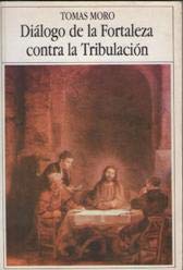 Dialogo de la fortaleza contra la tribulacion