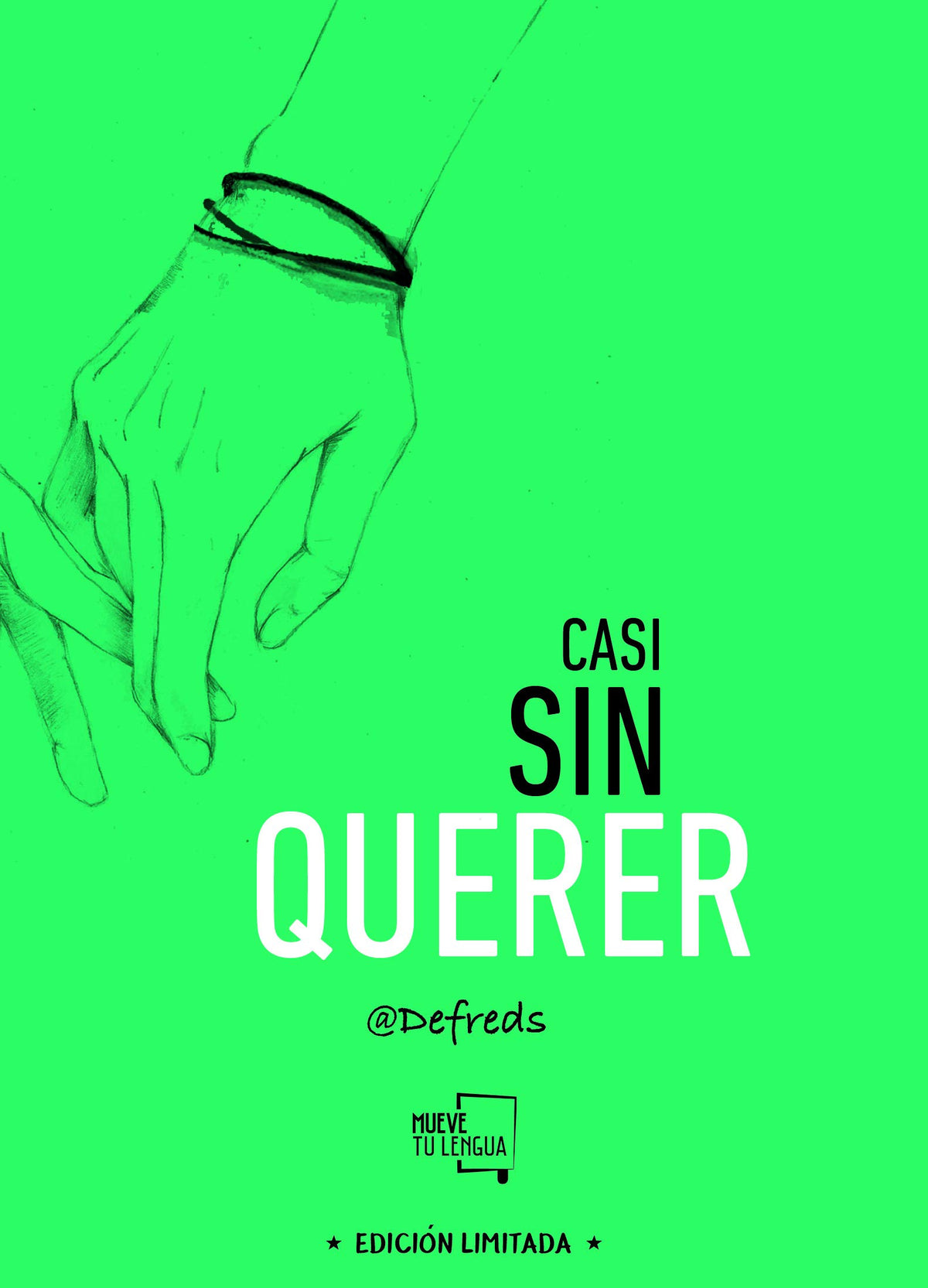 Casi sin querer
