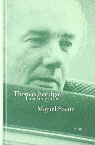 Thomas Bernhard, una biografía