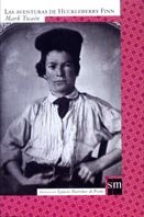 Las aventuras de Huckleberry Finn: 6 (Clásicos SM)