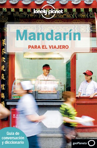 Mandarín para el viajero 2 (Guías para conversar Lonely Planet)