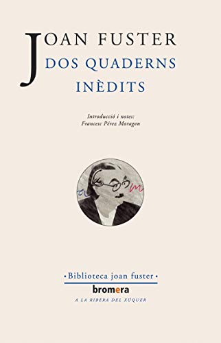 Dos quaderns inèdits (ELS NOSTRES AUTORS)