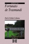 Fortunato De Trasmundi (Edicion Literaria)