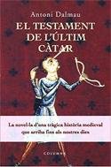 El testament de l'últim càtar (Clàssica)