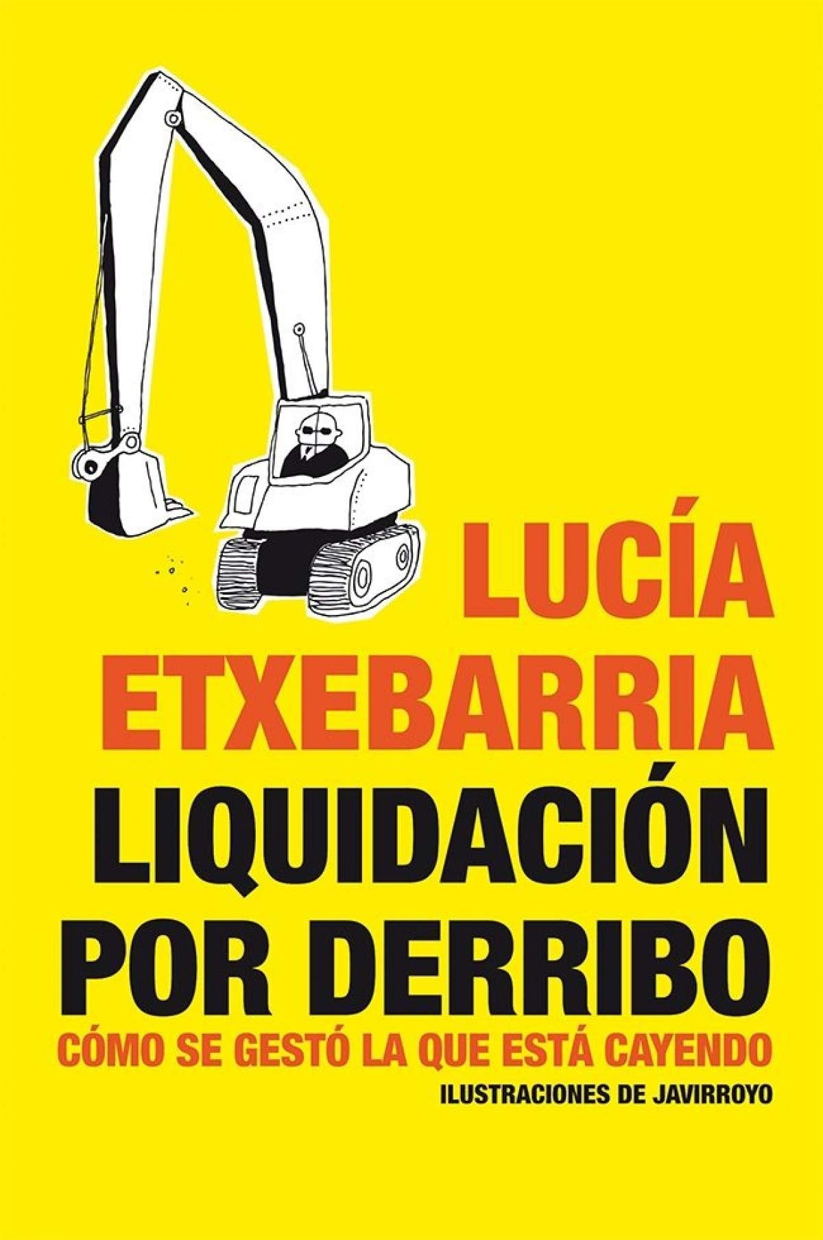 Liquidación por derribo: Cómo se gestó la que está cayendo (Planeta)