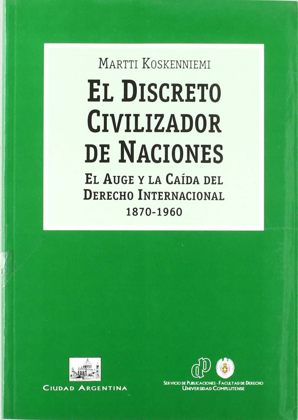 El Discreto Civilizador de Naciones