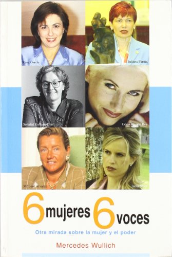 6 mujeres, 6 voces: otra mirada sobre la mujer y el poder