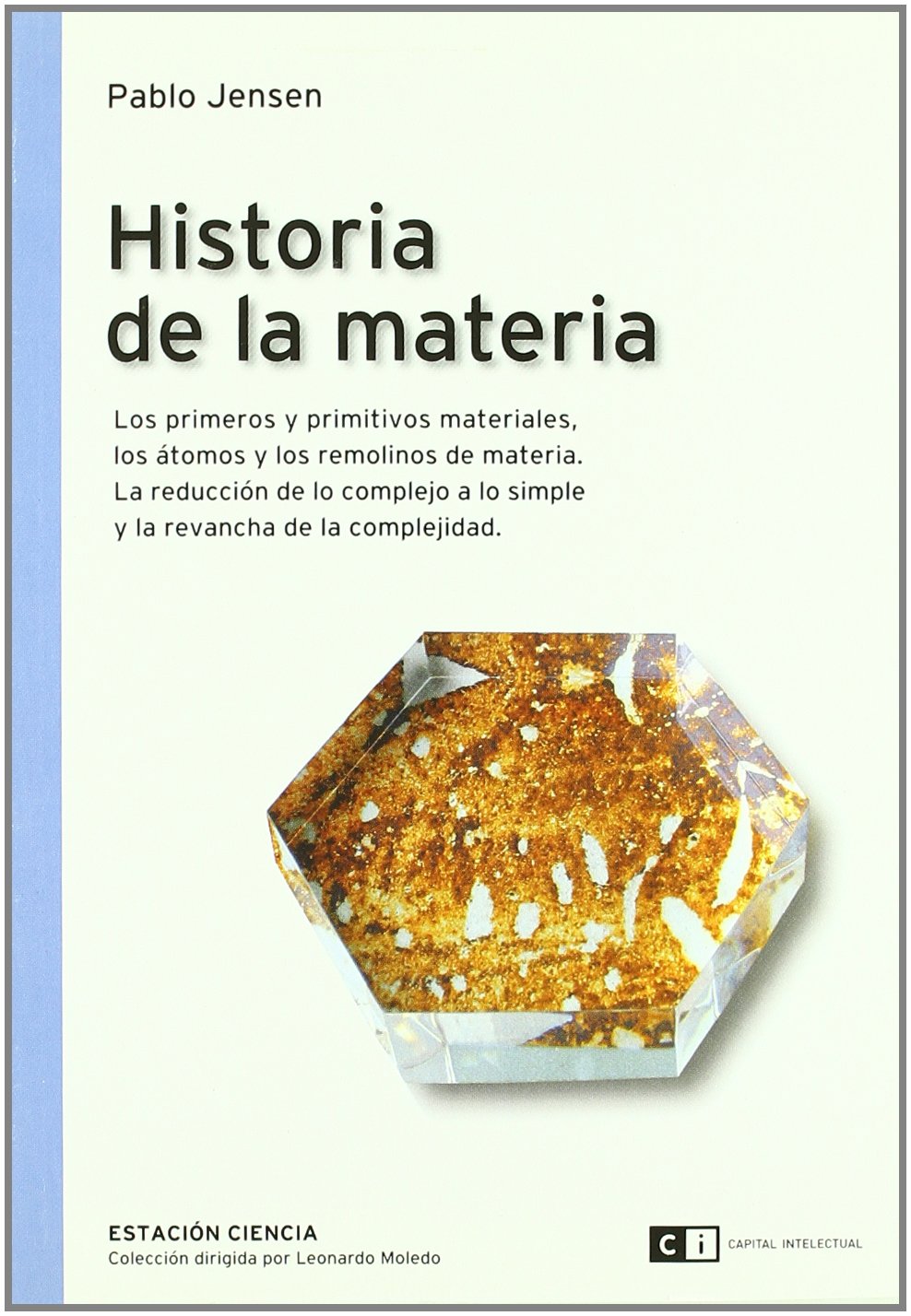 Historia De La Materia (Capital Intelectual-Estación ciencia)